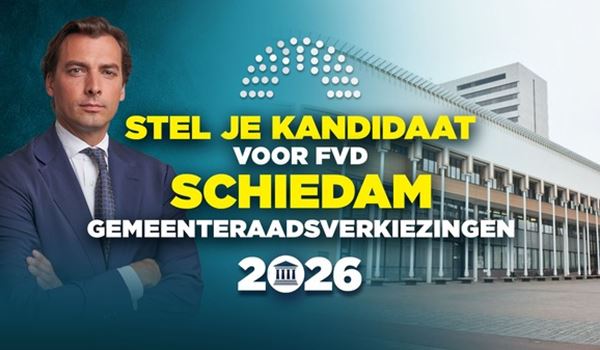 250117 oproep FVD Gemeenteraadsverkiezingen 2026 Gemeente Schiedam